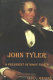 John Tyler : a president of many firsts /
