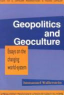 Geopolitics and geoculture : essays on the changing world-system /
