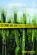 Eco crime and genetically modified food /