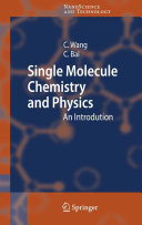 Single molecule chemistry and physics : an introduction /