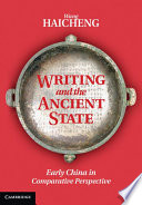 Writing and the ancient state : early China in comparative perspective /