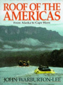 Roof of the Americas : from Alaska to Cape Horn /