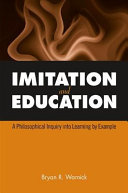 Imitation and education : a philosophical inquiry into learning by example /