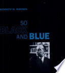 So black and blue : Ralph Ellison and the occasion of criticism /