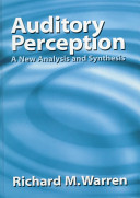 Auditory perception : a new analysis and synthesis /