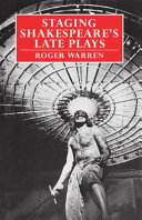 Staging Shakespeare's late plays /