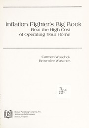 Inflation fighter's big book : beat the high cost of operating your home /