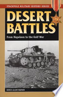 Desert battles : from Napoleon to the Gulf War /