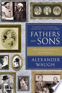 Fathers and sons : the autobiography of a family /