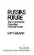 Russia's future : the communist education of Soviet youth /