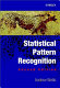 Statistical pattern recognition /