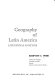 Geography of Latin America : a regional analysis