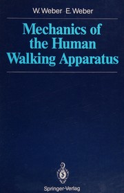 Mechanics of the human walking apparatus /