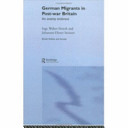 German migrants in post-war Britain : an enemy embrace /