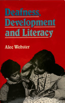 Deafness, development, and literacy /