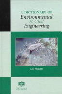A dictionary of environmental & civil engineering /