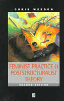 Feminist practice & poststructuralist theory /