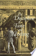 The discipline of taste and feeling /
