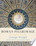 Roman pilgrimage : the station churches /