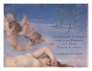 The lure of Paris : nineteenth-century American painters and their French teachers /