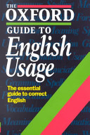 The Oxford guide to English usage /