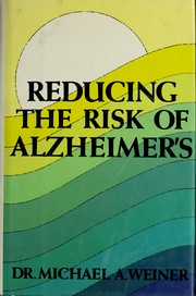 Reducing the risk of Alzheimer's /
