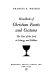 Handbook of Christian feasts and customs; the year of the Lord in liturgy and folklore.