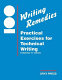 100 writing remedies : practical exercises for technical writing /