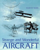 Strange and wonderful aircraft /
