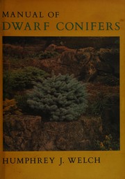Manual of dwarf conifers /