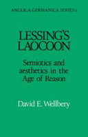 Lessing's Laocoon : semiotics and aesthetics in the Age of Reason /