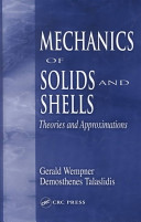 Mechanics of solids and shells : theories and approximations /