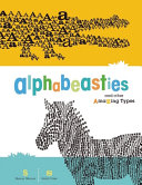 Alphabeasties and other amazing types /