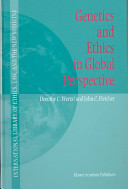 Genetics and ethics in global perspective /