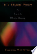 The magic prism : an essay in the philosophy of language /