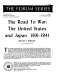 The road to war : the United States and Japan, 1931-1941 /