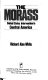 The morass : United States intervention in Central America /