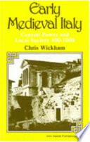 Early Medieval Italy : central power and local society, 400-1000 /