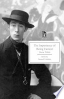 The importance of being earnest : a trivial comedy for serious people /