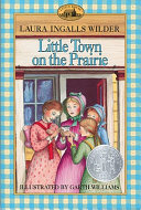 Little town on the prairie /