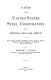 A study of the United States Steel Corporation in its industrial and legal aspects.