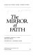 The mirror of faith /