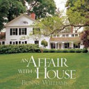 An affair with a house /