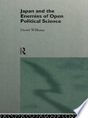 Japan and the enemies of open political science /