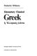 Elementary classical Greek = hē Hellēnikē glōtta /