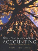 Financial & managerial accounting : the basis for business decisions /