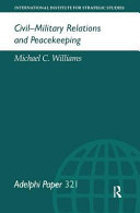 Civil-military relations and peacekeeping /