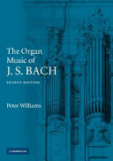The organ music of J.S. Bach /