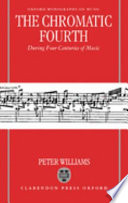 The chromatic fourth during four centuries of music /