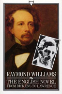 The English novel from Dickens to Lawrence /